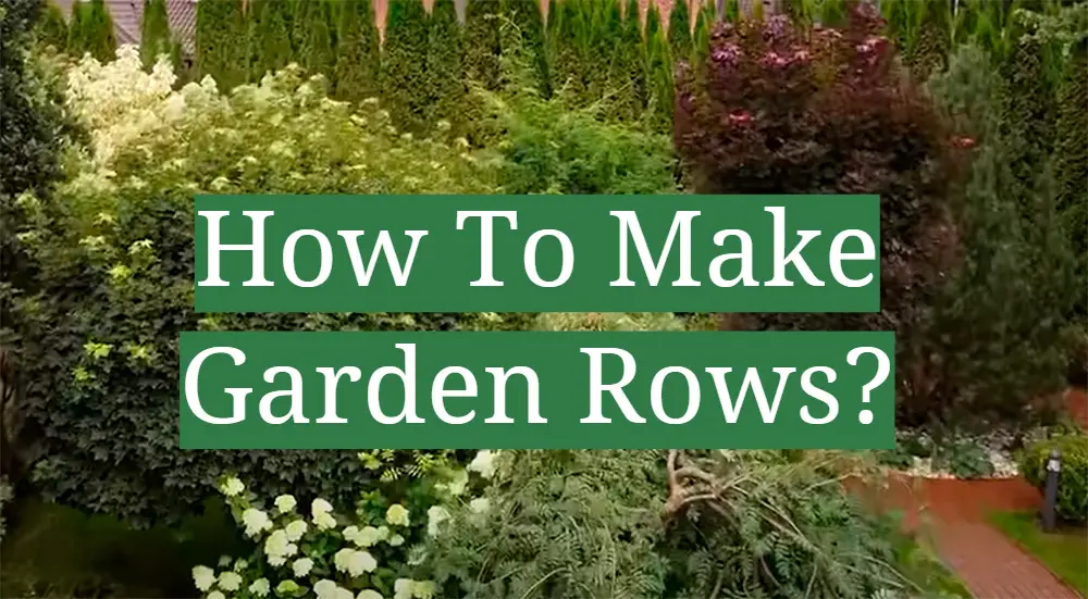 How To Make Garden Rows?