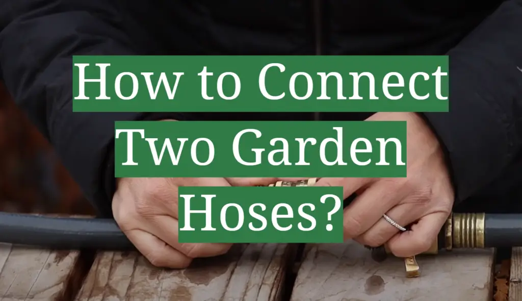 How To Connect Two Garden Hoses Gardenprofy 3813