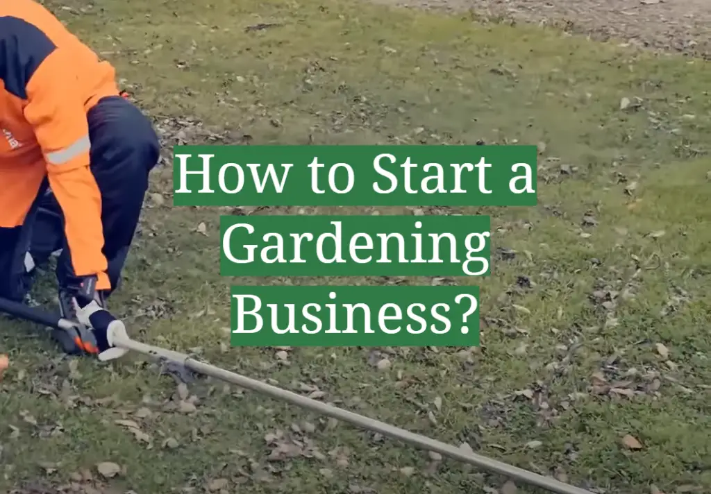 how-to-start-a-gardening-business-gardenprofy