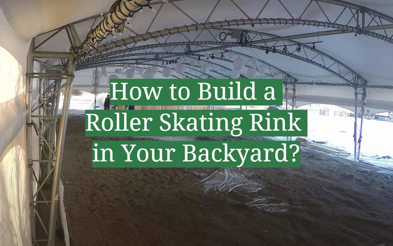 How to Build a Roller Skating Rink in Your Backyard?