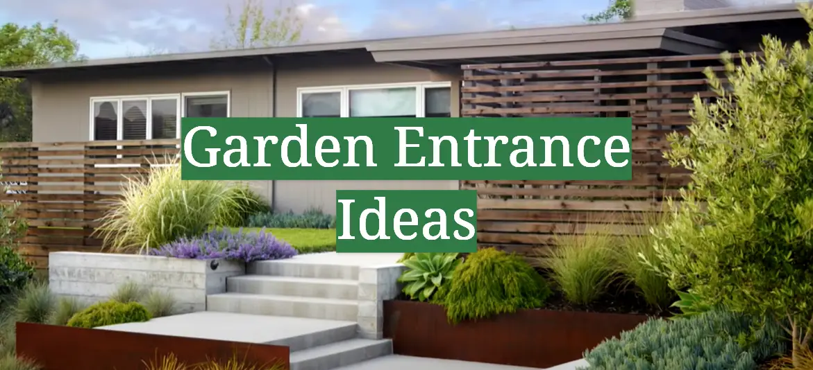 Garden Entrance Ideas