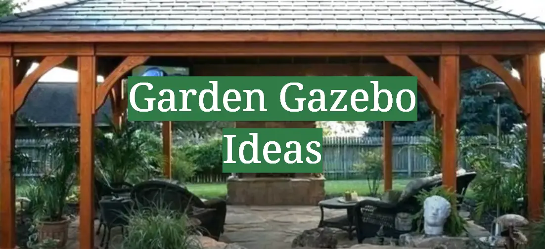Garden Gazebo Ideas