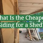 What Is the Cheapest Siding for a Shed?